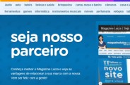 Magazine Luiza quer fomentar parcerias no e-commerce