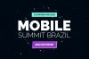 Porto Alegre sedia a 3ª edição do Mobile Summit Brazil em dezembro